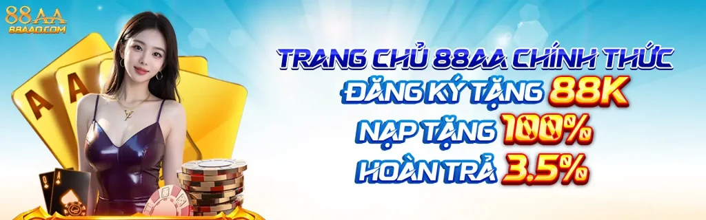 Đăng ký 88aa tặng 88k